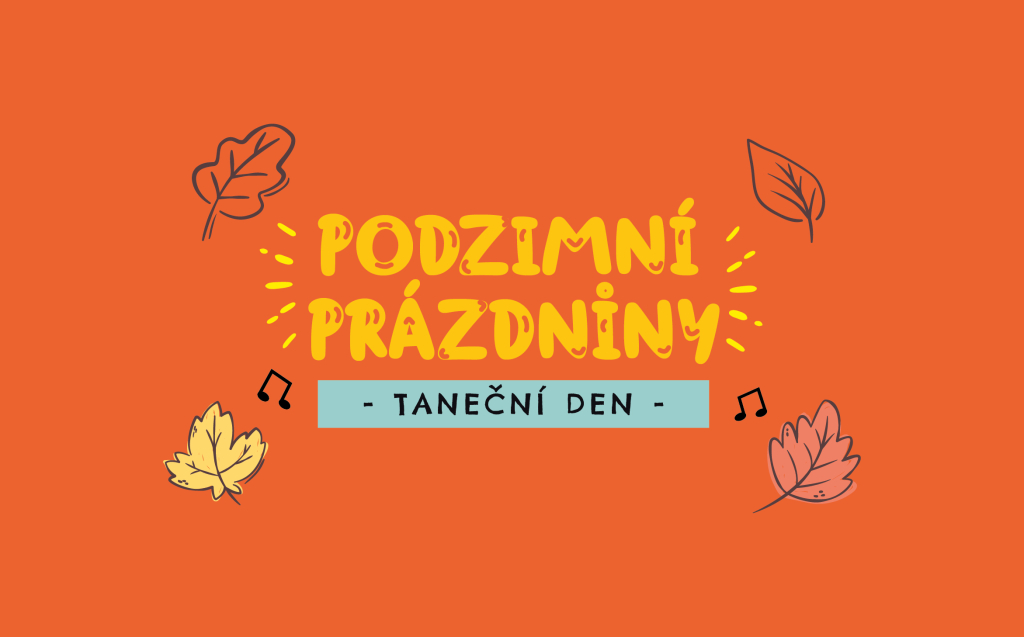 Taneční den- podzimní prázdniny